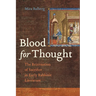 Blood for Thought: The Reinvention of Sacrifice in Early Rabbinic Literature