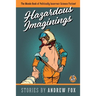 Hazardous Imaginings: The Mondo Book of Politically Incorrect Science Fiction