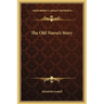 The Old Nurse's Story