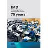 The IMD 75 years: Challenging what is, inspiring what could be