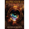 Blindsided: My Spiritual Journey to Love Oneself