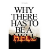 Why There Has to Be a Hell