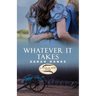 Whatever It Takes