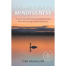 The ABC Guide to Mindfulness: How to get more from life through kindly awareness
