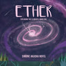 Ether: Exploring the Elements