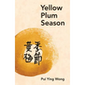 Yellow Plum Season