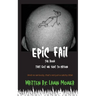 Epic Fail: The Book That Got Me Sent to Prison
