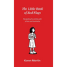 The Little Book of Red Flags