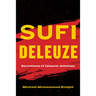Sufi Deleuze: Secretions of Islamic Atheism