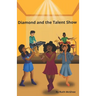Diamond and the Talent Show