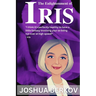 The Enlightenment of Iris