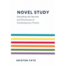 Novel Study: Decoding the Secrets and Structures of Contemporary Fiction