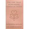 The One That Remembers Through Union