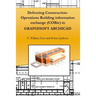 Delivering Construction-Operations Building information exchange (COBie) in GRAPHISOFT ARCHICAD
