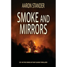 Smoke and Mirrors