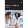 Narrative Medicine: A Rhetorical Rx
