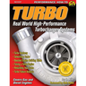 Turbo: Real World High-Performance Turbocharger Systems