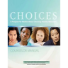Choices: A Program for Women About Choosing Healthy Behaviors to Avoid Alcohol-Exposed Pregnancies