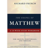 The Gospel of Matthew - A 28-Week Study Workbook: For Groups, Individuals, and Families