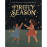 Firefly Season