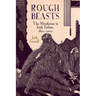 Rough Beasts