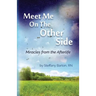 Meet Me On the Other Side: A Journey Home