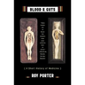 Blood and Guts: A Short History of Medicine