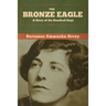 The Bronze Eagle: A Story of the Hundred Days