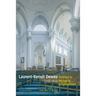 Laurent-Benoît Dewez (1731-1812), Architect in the Age of Enlightenment: Designing for Government, Church, and Court in the Southern Low Countries