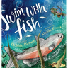 Swim With Fish