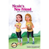 Nicole's New Friend