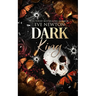 Dark King: A dark mafia reverse harem romance