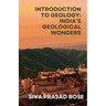 Introduction to Geology: India's Geological Wonders