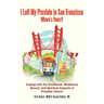 I Left My Prostate in San Francisco: Coping with the Emotional, Relational, Sexual, and Spiritual Aspects of Prostate Cancer