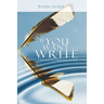 If You Want to Write: A Book about Art, Independence and Spirit