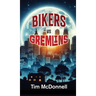 Bikers Vs Gremlins