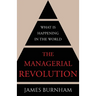 The Managerial Revolution: What is Happening in the World