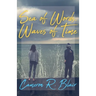 Sea of Words, Waves of Time