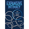 Expansive Intimacy: How "Tough Guys" Defeat Burnout