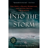 Into the Storm: Two Ships, a Deadly Hurricane, and an Epic Battle for Survival