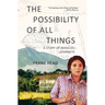 The Possibility of All Things: A Story of Parallel Journeys