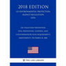Oil Pollution Prevention - Spill Prevention, Control, and Countermeasure Plan Requirements - Amendments, December 26, 2006 (US Environmental Protectio