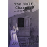 The Wolf Charmer