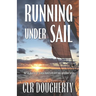 Running Under Sail - A Connie Barrera Thriller