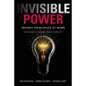 Invisible Power: Insight Principles at Work: Everyone's Hidden Capacity
