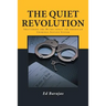 The Quiet Revolution: Shattering the Myths about the American Criminal Justice System
