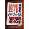 Love and Obstacles