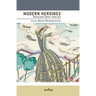Modern Heroines: Selected Short Stories