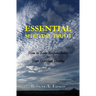 Essential Spiritual Truth: How to Take Responsibility for Your Spiritual Destiny