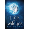 A Time of Witches